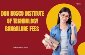 Don Bosco Institute of Technology Bangalore Fees Structure 2025 – Full Course & Hostel Fee Details Don Bosco Institute of Technology Bangalore Fees