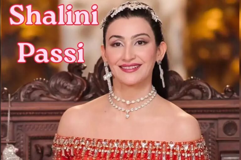 Shalini Passi Age, Biography, Wiki, Family, Career, Net Worth & Lifestyle 2025