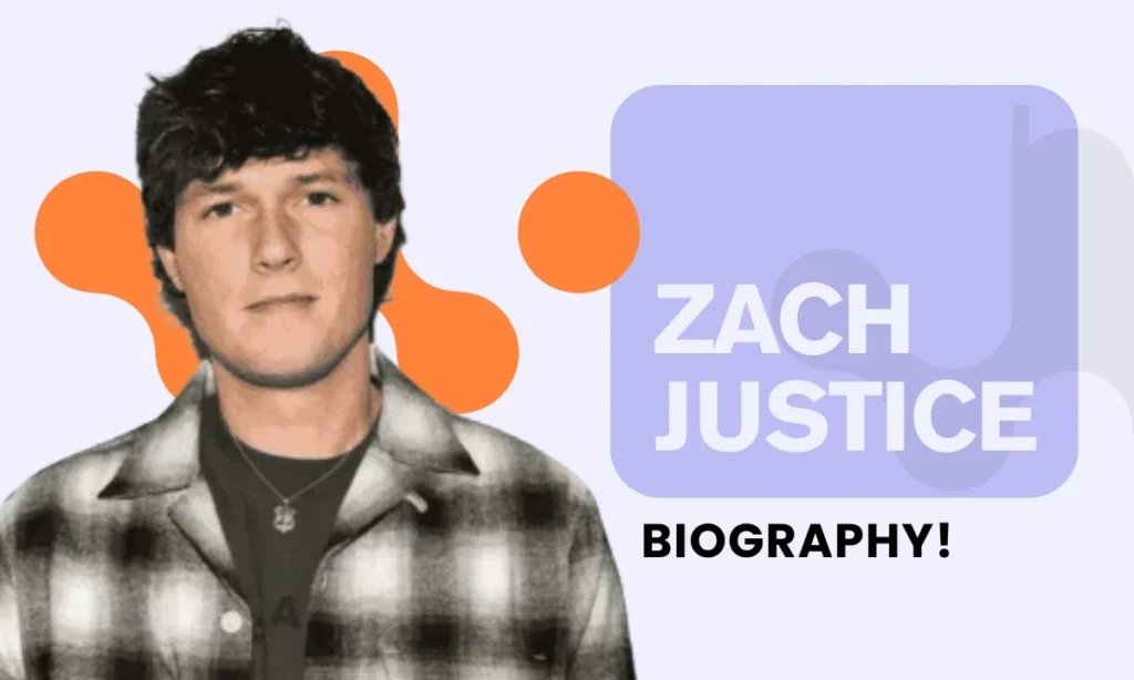 Zach Justice Age