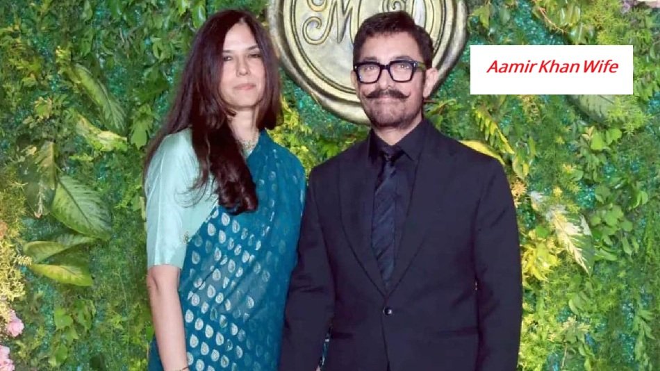 Aamir Khan Wife