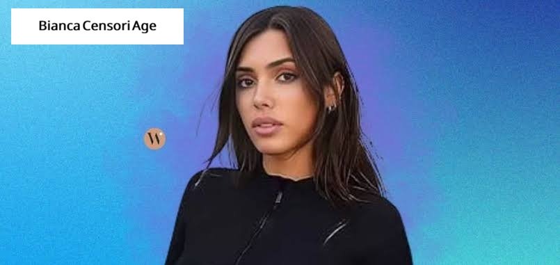 Bianca Censori Age